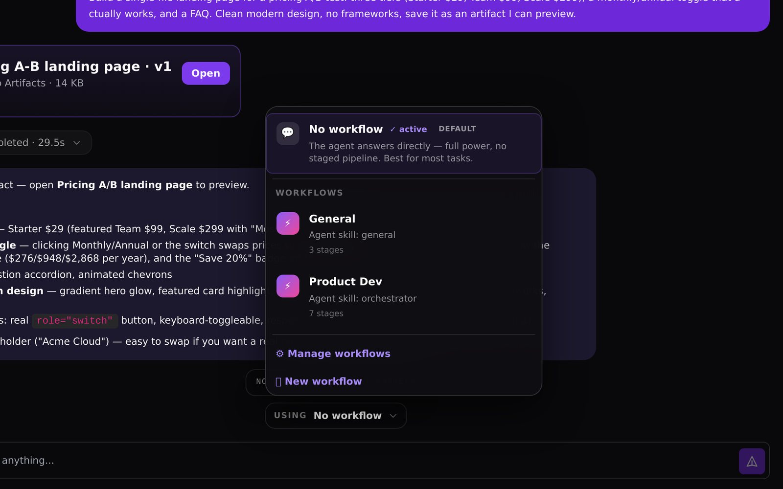 Pick a workflow for the chat: none, the seeded General and Product Dev pipelines, or one of your own.